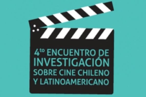 Afiche IV Encuentro Internacional de Investigación sobre cine chileno y latinoamericano.