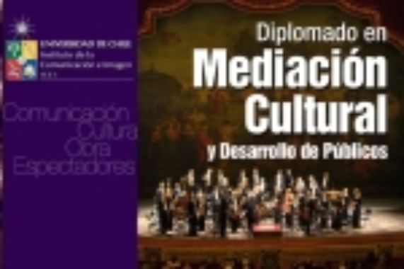 Nuevo Diplomado en Mediación Cultural y Desarrollo de Públicos