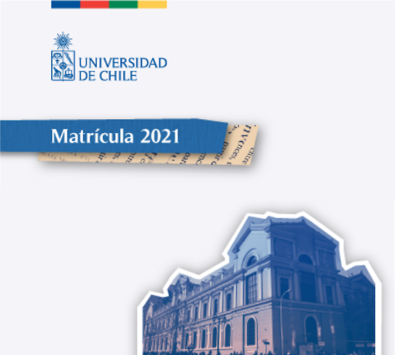 Matrícula 2021 Universidad de Chile