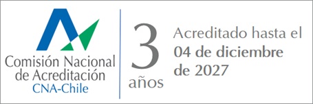Acreditado por CNA-Chile por 3 años hasta diciembre de 2027