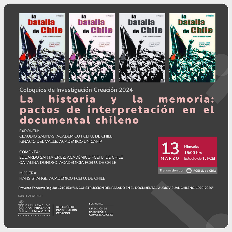 La Historia Y La Memoria Pactos De Interpretación En El Documental Chileno Facultad De